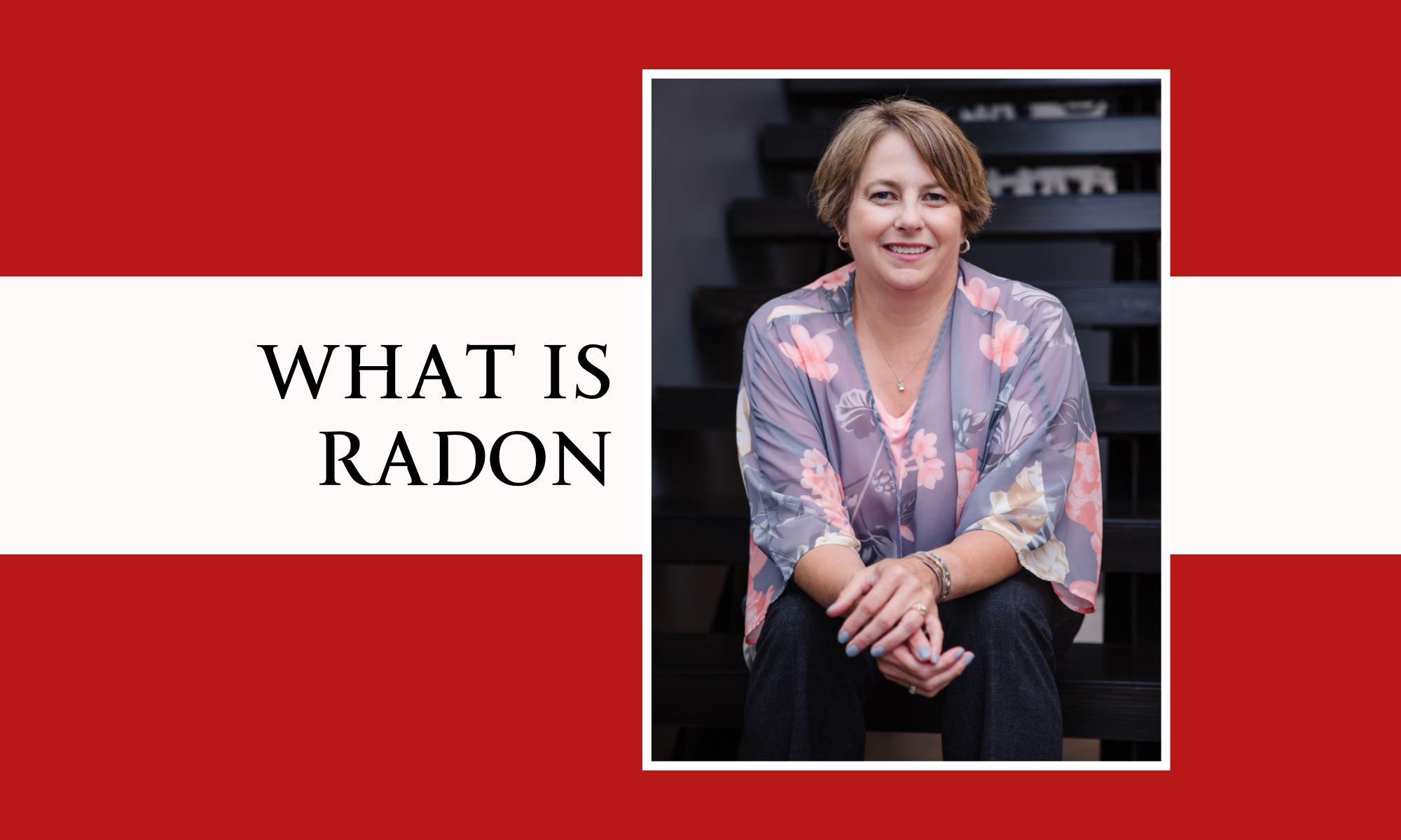 What is Radon | Soar Homes